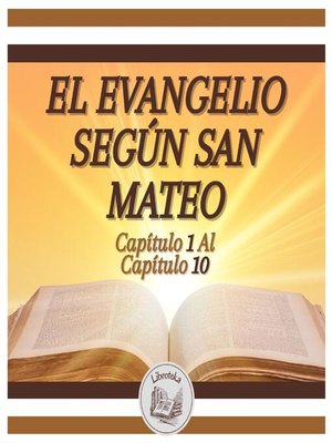 cover image of EL EVANGELIO SEGÚN SAN MATEO--Capítulo 1 al Capítulo 10